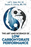Art and Science of Low Carbohydrate Performance