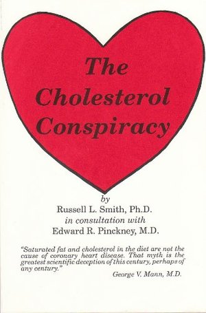 Cholesterol Conspiracy