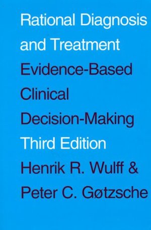 Rational Diagnosis and Treatment_ Evidence-Based Clinical Decision-Making