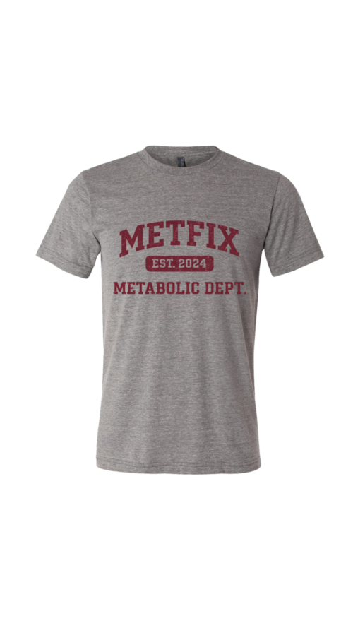 Grey tee with crimson MetFix metabolic department writing
