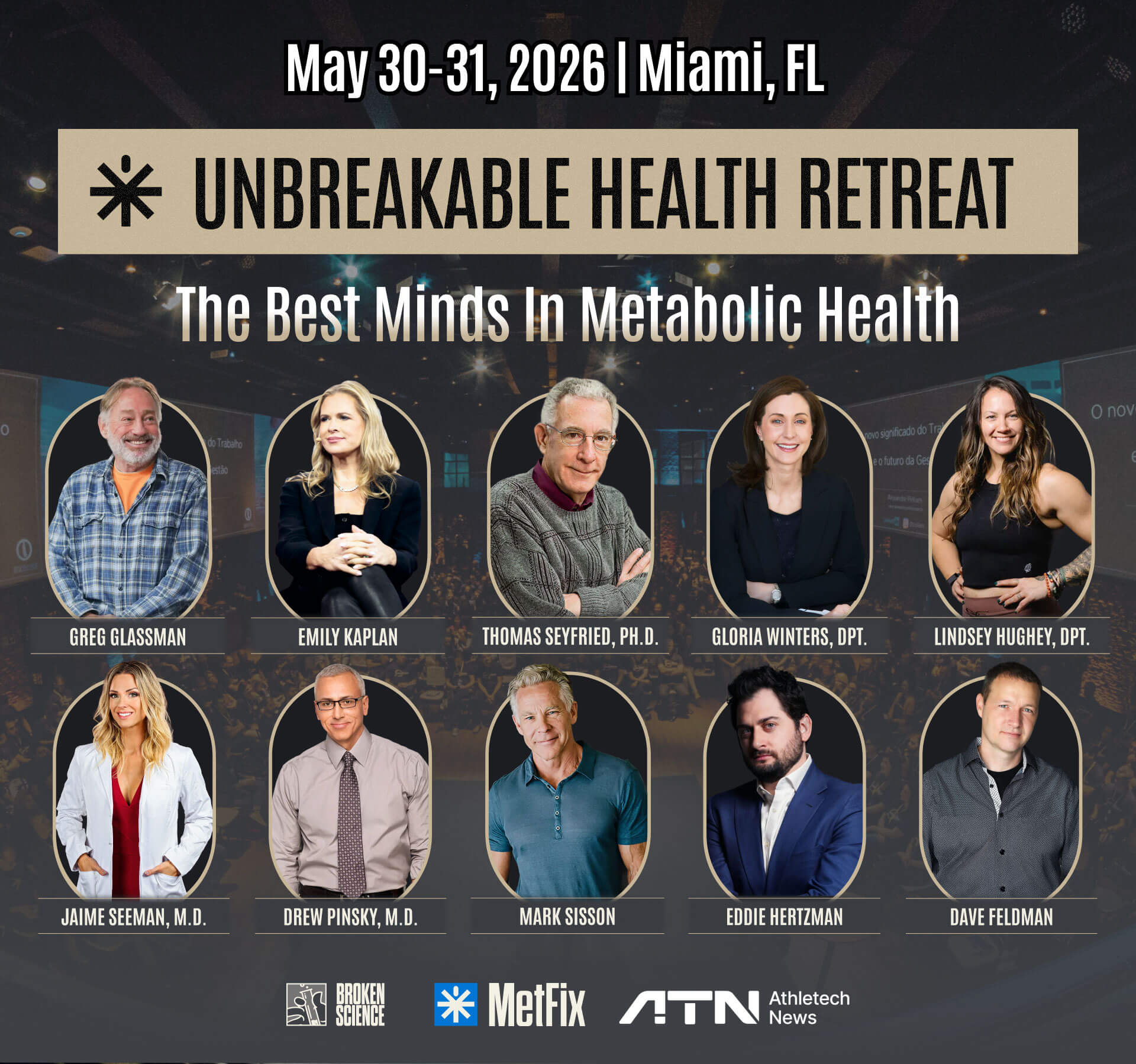 Unbreakable Health Retreat May 30-31 2026