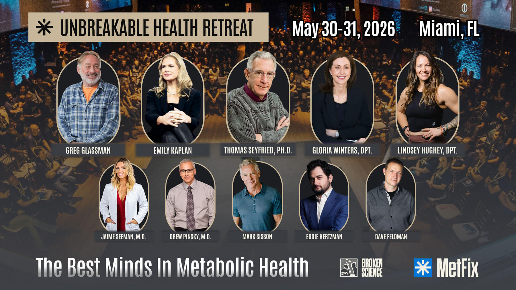 Unbreakable Health Retreat May 30-31 2026